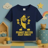 Peanut Butter Jelly Time Banana Toddler T-Shirt