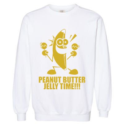 Peanut Butter Jelly Time Banana Garment-Dyed Sweatshirt