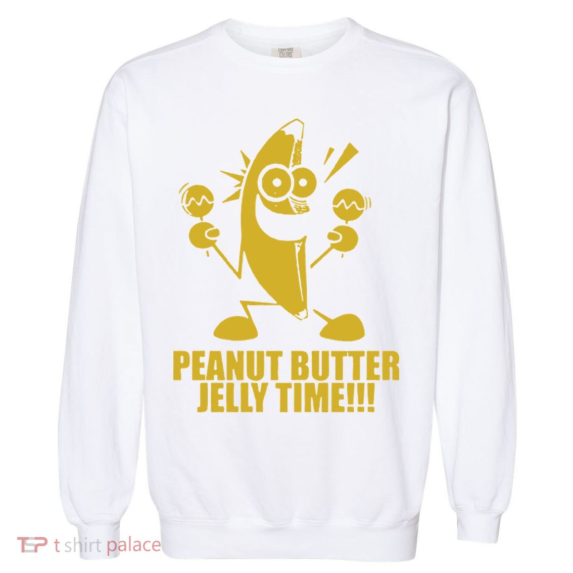 Peanut Butter Jelly Time Banana Garment-Dyed Sweatshirt