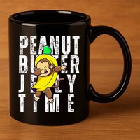 Peanut Butter Jelly Time Monkey Dancing In A Banana 11oz C Handle Ceramic Mug