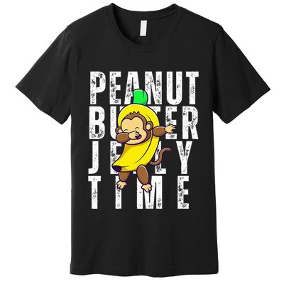 Peanut Butter Jelly Time Monkey Dancing In A Banana Premium T-Shirt