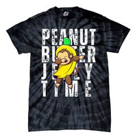 Peanut Butter Jelly Time Monkey Dancing In A Banana Tie-Dye T-Shirt