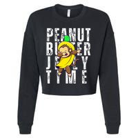 Peanut Butter Jelly Time Monkey Dancing In A Banana Cropped Pullover Crew