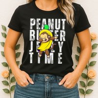 Peanut Butter Jelly Time Monkey Dancing In A Banana Womens T-Shirt