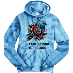 Please Be Kind To Pigeons Tie Dye Hoodie