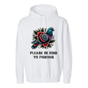 Please Be Kind To Pigeons Garment-Dyed Fleece Hoodie