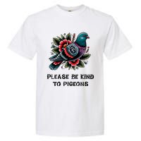 Please Be Kind To Pigeons Garment-Dyed Heavyweight T-Shirt