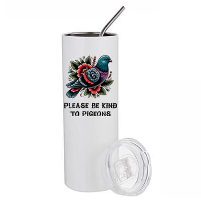 Please Be Kind To Pigeons Stainless Steel Tumbler