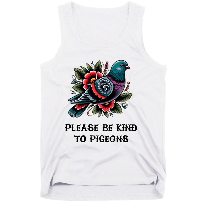 Please Be Kind To Pigeons Tank Top