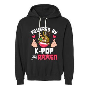 Powered By Kpop And Ramen Cute Kpop Music Anime Lover Garment-Dyed Fleece Hoodie