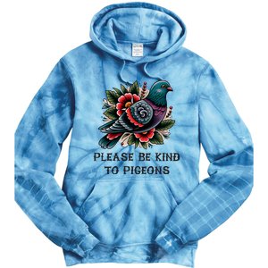 Please Be Kind To Pigeons Tie Dye Hoodie