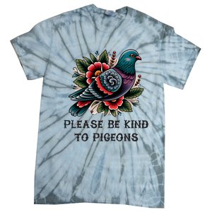 Please Be Kind To Pigeons Tie-Dye T-Shirt