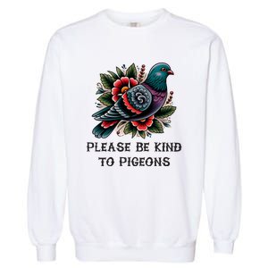 Please Be Kind To Pigeons Garment-Dyed Sweatshirt