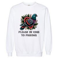 Please Be Kind To Pigeons Garment-Dyed Sweatshirt