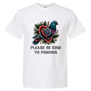 Please Be Kind To Pigeons Garment-Dyed Heavyweight T-Shirt