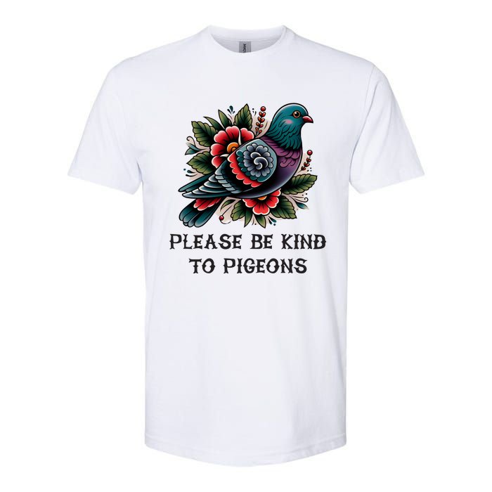 Please Be Kind To Pigeons Softstyle CVC T-Shirt