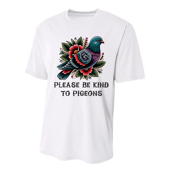 Please Be Kind To Pigeons Performance Sprint T-Shirt