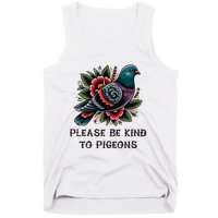 Please Be Kind To Pigeons Tank Top