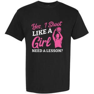 Playing Basketball Like A Girl Baller Basketball Player Girl Garment-Dyed Heavyweight T-Shirt