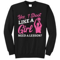 Playing Basketball Like A Girl Baller Basketball Player Girl Sweatshirt