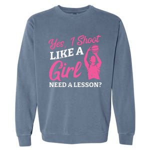 Playing Basketball Like A Girl Baller Basketball Player Girl Garment-Dyed Sweatshirt