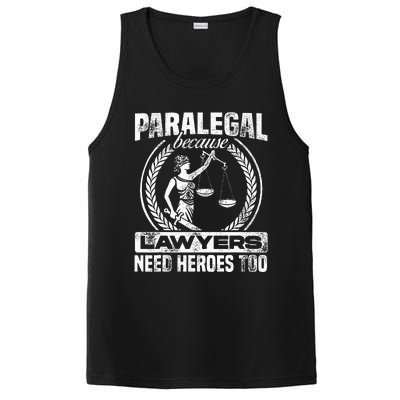 Paralegal Because Lawyers Need Heroes Too Lawyer Law Firm PosiCharge Competitor Tank