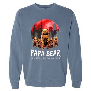 Papa Bear Like A Regular Grandpa Only Way Cooler Bear Gift Garment-Dyed Sweatshirt