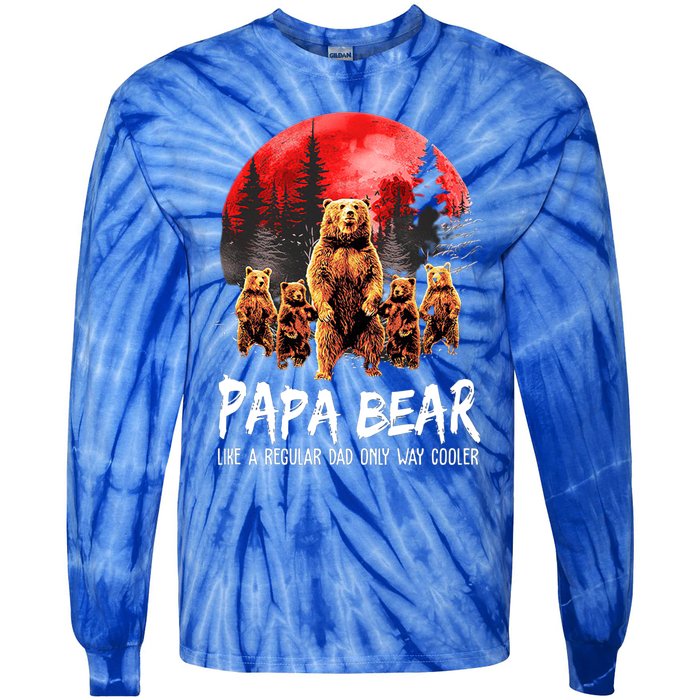 Papa Bear Like A Regular Grandpa Only Way Cooler Bear Gift Tie-Dye Long Sleeve Shirt