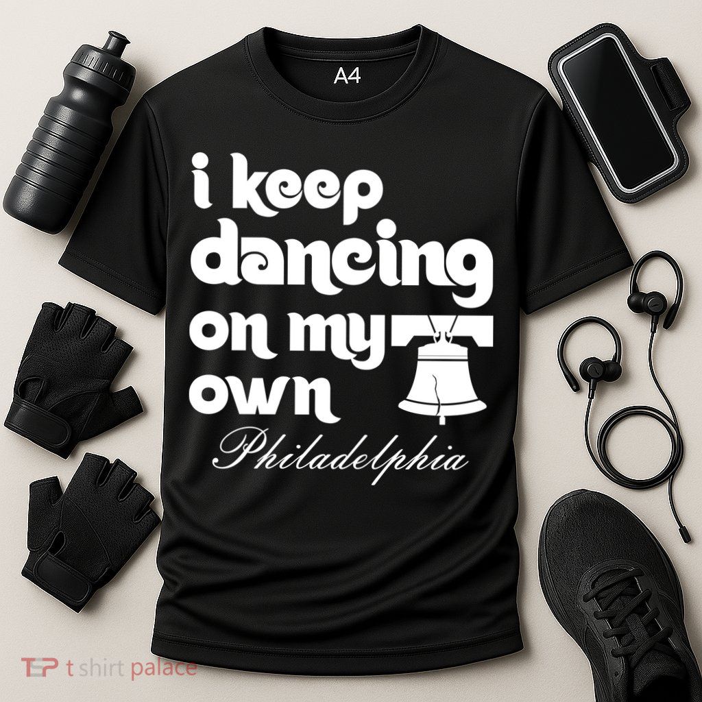Philly Baseball Lovers Fans Keep I Keep Dancing On My Own Performance Shirt