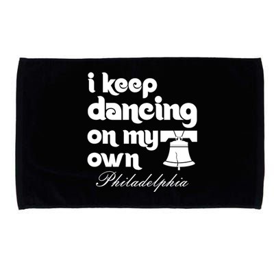 Philly Baseball Lovers Fans Keep I Keep Dancing On My Own Microfiber Hand Towel