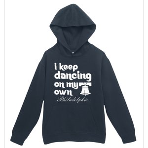 Philly Baseball Lovers Fans Keep I Keep Dancing On My Own Urban Pullover Hoodie