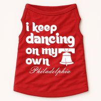 Philly Baseball Lovers Fans Keep I Keep Dancing On My Own Doggie Tank