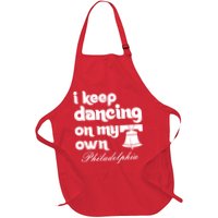Philly Baseball Lovers Fans Keep I Keep Dancing On My Own Full-Length Apron With Pockets