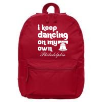 Philly Baseball Lovers Fans Keep I Keep Dancing On My Own 16 in Basic Backpack