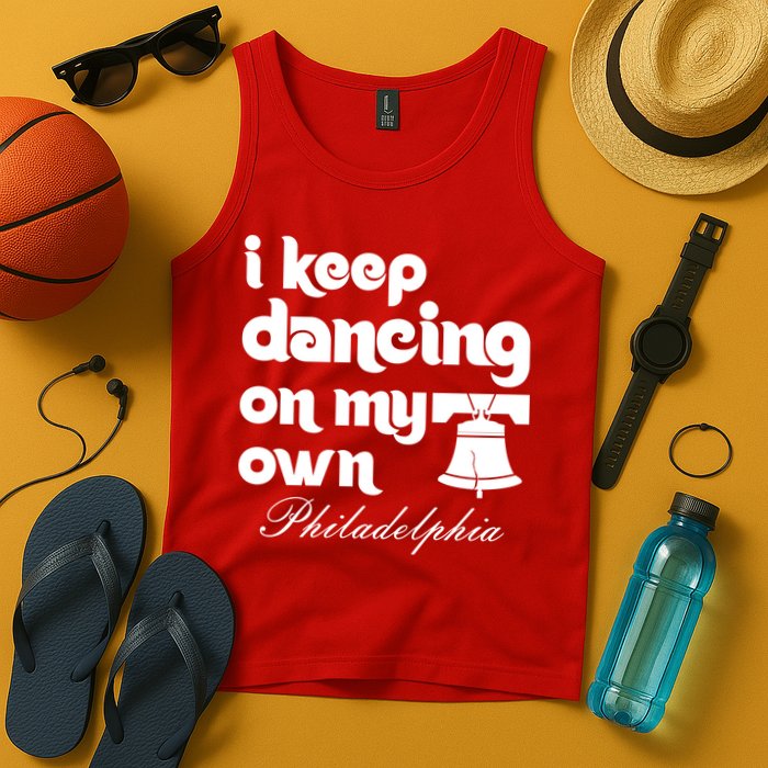 Philly Baseball Lovers Fans Keep I Keep Dancing On My Own Tank Top