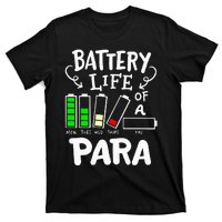 Para Battery Life Of A Para T-Shirt