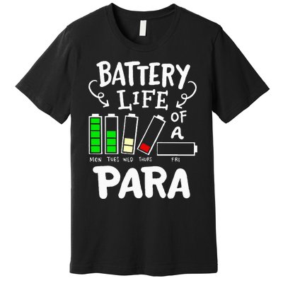 Para Battery Life Of A Para Premium T-Shirt