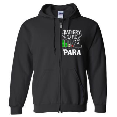 Para Battery Life Of A Para Full Zip Hoodie