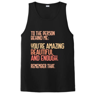 Person Behind Me You're Amazing Beautiful Enough You Matter PosiCharge Competitor Tank