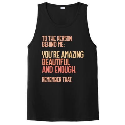 Person Behind Me You're Amazing Beautiful Enough You Matter PosiCharge Competitor Tank