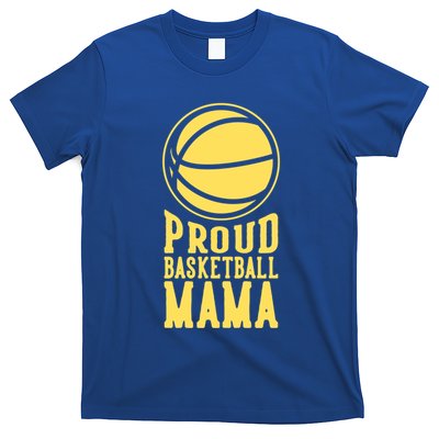 Proud Basketball Mama Mom Mother Gift T-Shirt