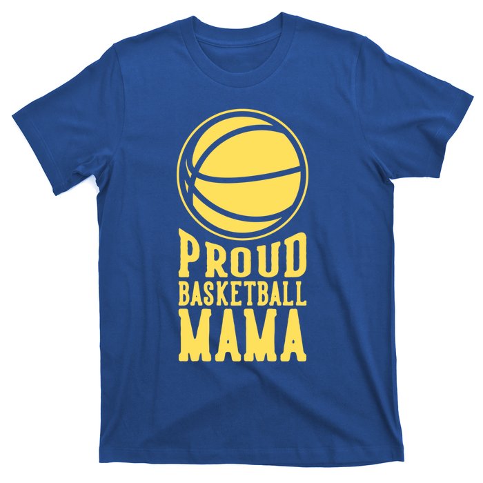 Proud Basketball Mama Mom Mother Gift T-Shirt