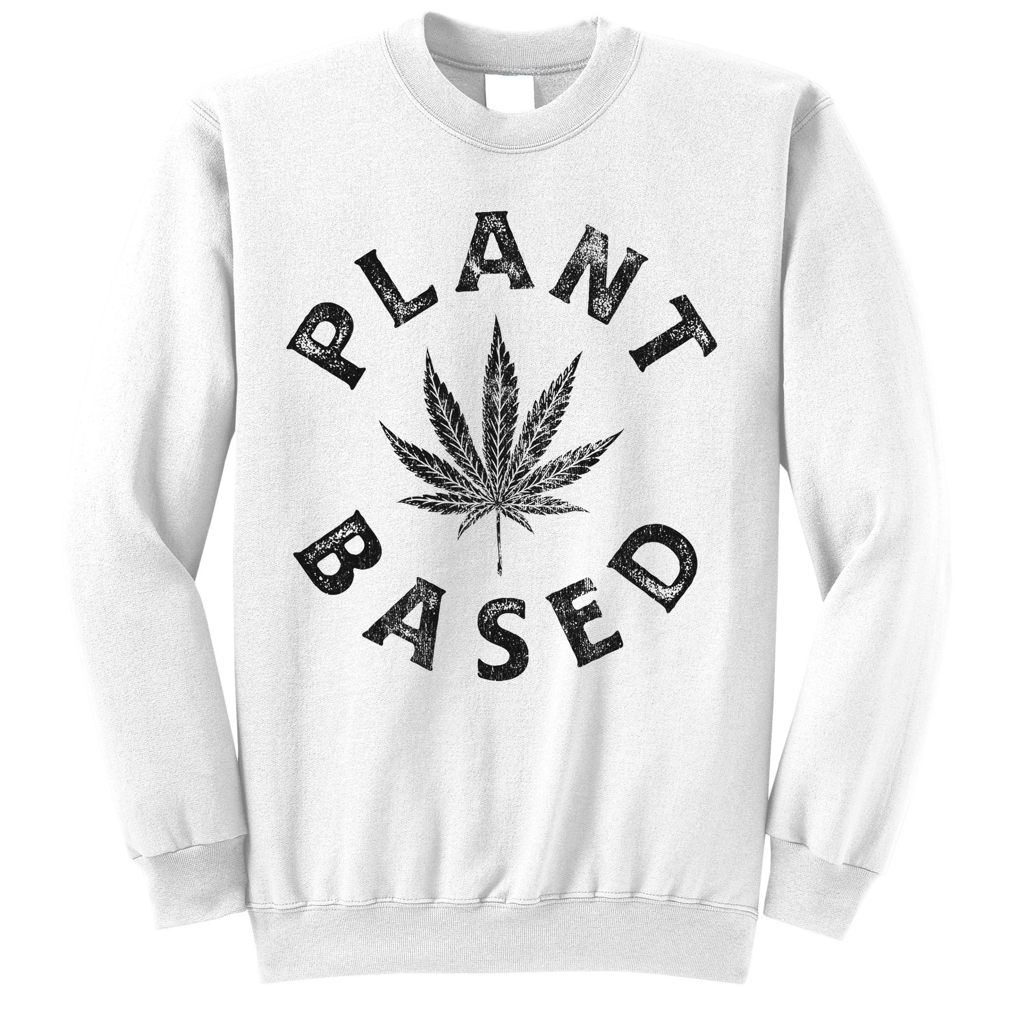 Plant Based Marijuana Leaf Weed Cannabis Pot Smoker Sweatshirt
