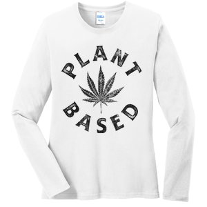 Plant Based Marijuana Leaf Weed Cannabis Pot Smoker Ladies Long Sleeve Shirt