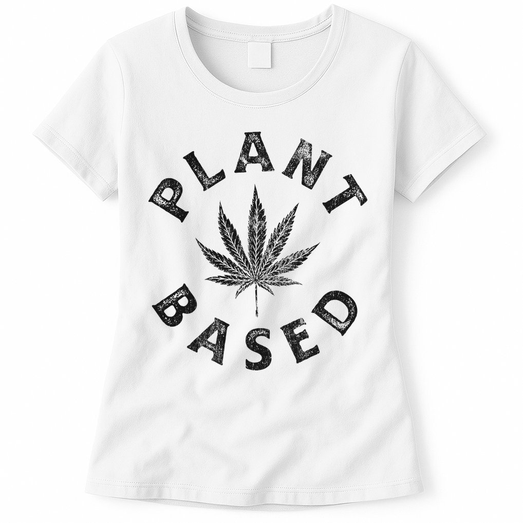 Plant Based Marijuana Leaf Weed Cannabis Pot Smoker Womens T-Shirt