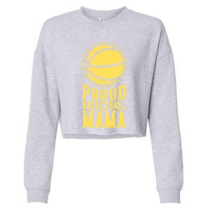 Proud Basketball Mama Mom Mother Gift Cropped Pullover Crew