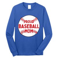 Proud Baseball Mom Baseball Mama Gift Long Sleeve Shirt