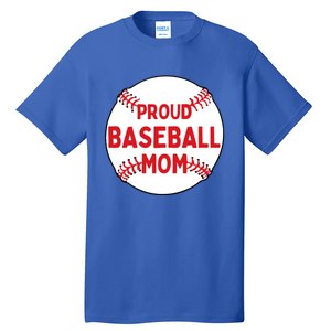 Proud Baseball Mom Baseball Mama Gift Tall T-Shirt