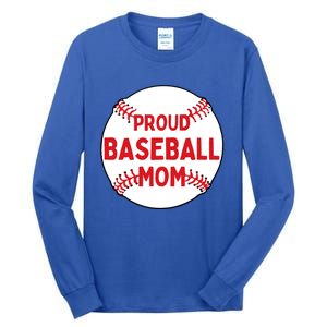 Proud Baseball Mom Baseball Mama Gift Tall Long Sleeve T-Shirt