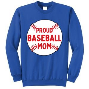 Proud Baseball Mom Baseball Mama Gift Tall Sweatshirt